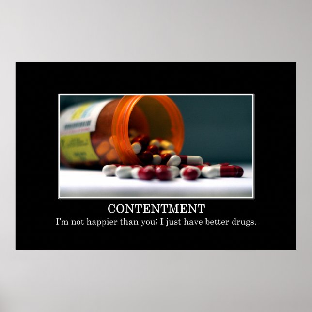 Jag är inte lyckligare än du, jag har bättre läkem poster (Framsidan)