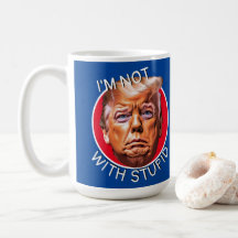 Jag är inte med en häftig trump