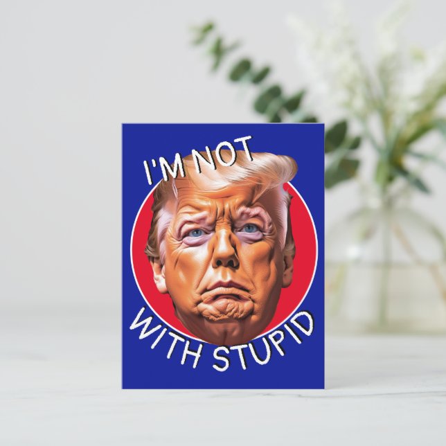 Jag är inte med en häftig trump vykort (Stående Fram)