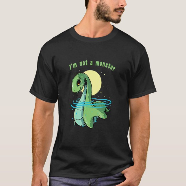 Jag är inte Monster Nessie Loch Ness Monster Folkl T Shirt (Framsida)