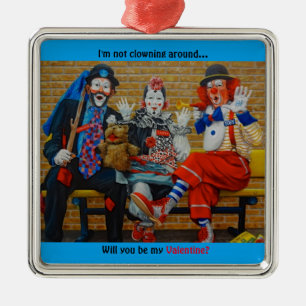Jag är inte nära Clown Valentines dag Julgransprydnad Metall