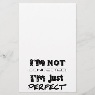 Jag är inte nöjd, jag är bara Perfekt Brevpapper