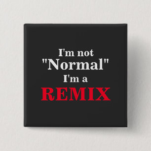 Jag är inte normal rolig remix knapp