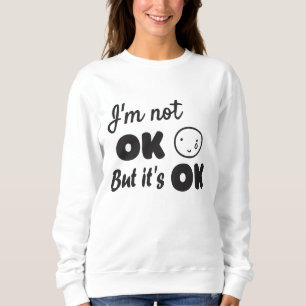 Jag är inte okej, men det är ok inbjudan t shirt