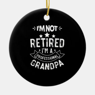 Jag är inte pensionär jag är en professionell farf julgransprydnad keramik