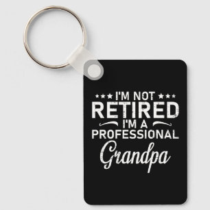 Jag är inte pensionär jag är en professionell farf nyckelring