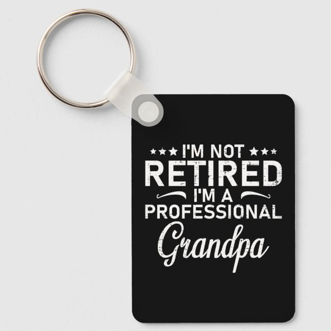 Jag är inte pensionär jag är en professionell farf nyckelring (Framsida)