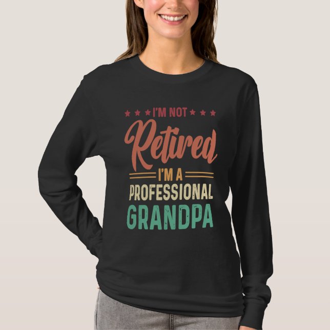 Jag är inte pensionär jag är en professionell farf t shirt (Framsida)