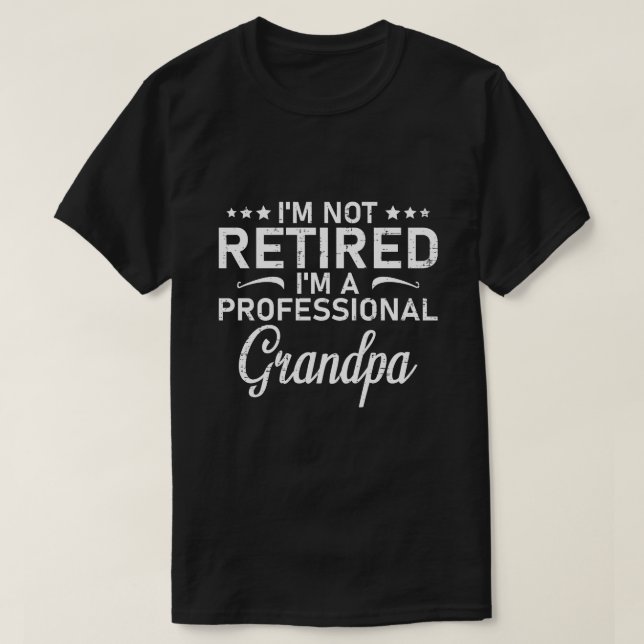 Jag är inte pensionär jag är en professionell farf t shirt (Design framsida)