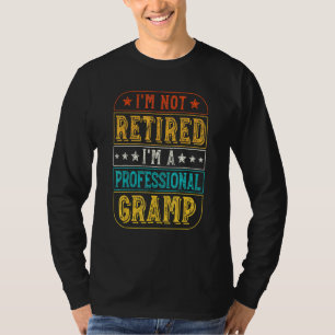 Jag är inte pensionär jag är en professionell farf t shirt