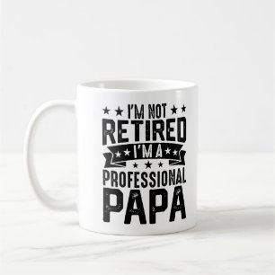 Jag är inte pensionär jag är en professionell papp kaffemugg