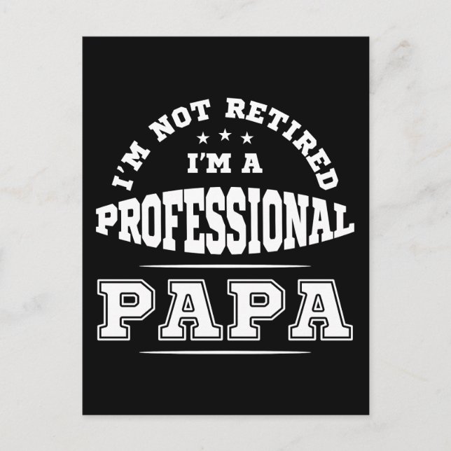 Jag är inte pensionär jag är en professionell papp vykort (Framsida)