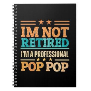 Jag är inte pensionär, jag är professionell pop po anteckningsbok