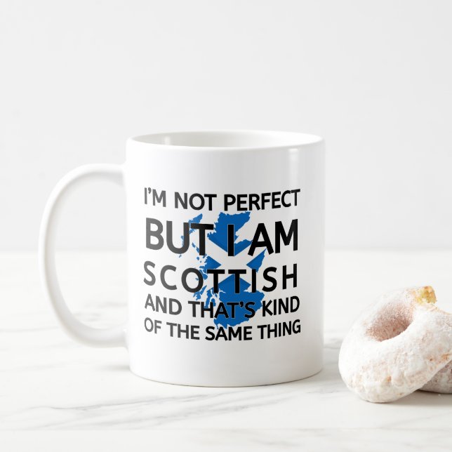 Jag är inte Perfekt att jag är Scottish Funny Scot Kaffemugg (Med munk)