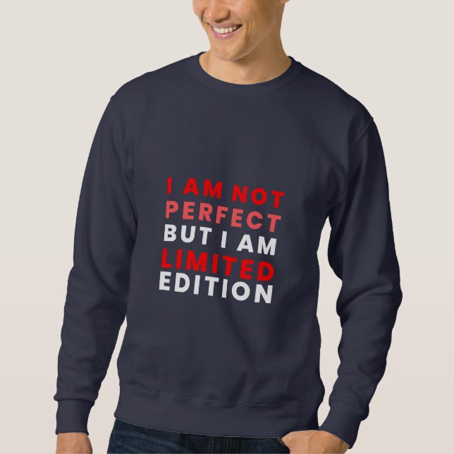 JAG ÄR INTE PERFEKT BUTIAM BEGRÄNSAD EDITION LÅNG ÄRMAD TRÖJA (Framsida)