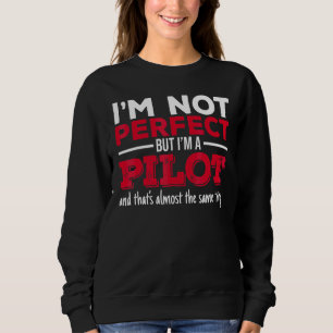 Jag är inte perfekt men jag är en pilot Jetpiloter T Shirt
