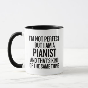 Jag är inte perfekt men jag är pianist mugg