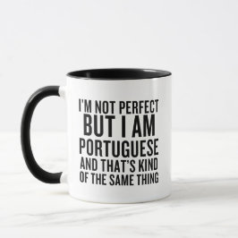 Jag är inte Perfekt, men jag är portugisisk Funny Mugg