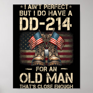Jag är inte perfekt men jag har en Dd-214 för en g Poster
