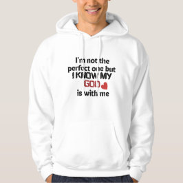 Jag är inte Perfekten, men Gud är med mig | Faith Hoodie