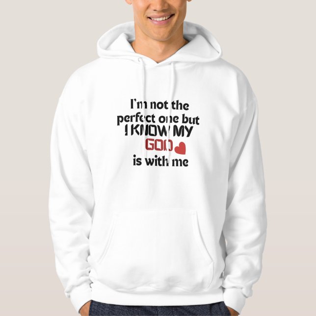 Jag är inte Perfekten, men Gud är med mig | Faith Hoodie (Framsida)