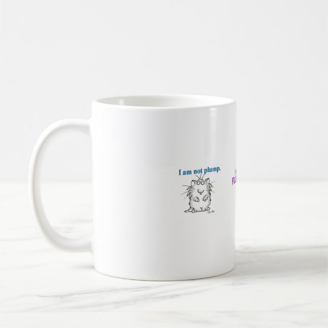 Jag är inte plump, jag är fluffy kaffemugg (Vänster)