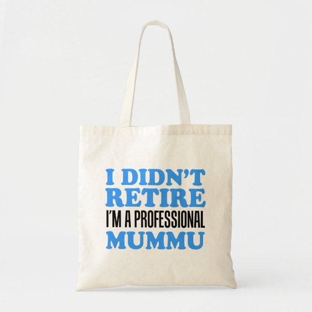 Jag är inte Professionell Mummu Tote Bag Tygkasse (Framsidan)