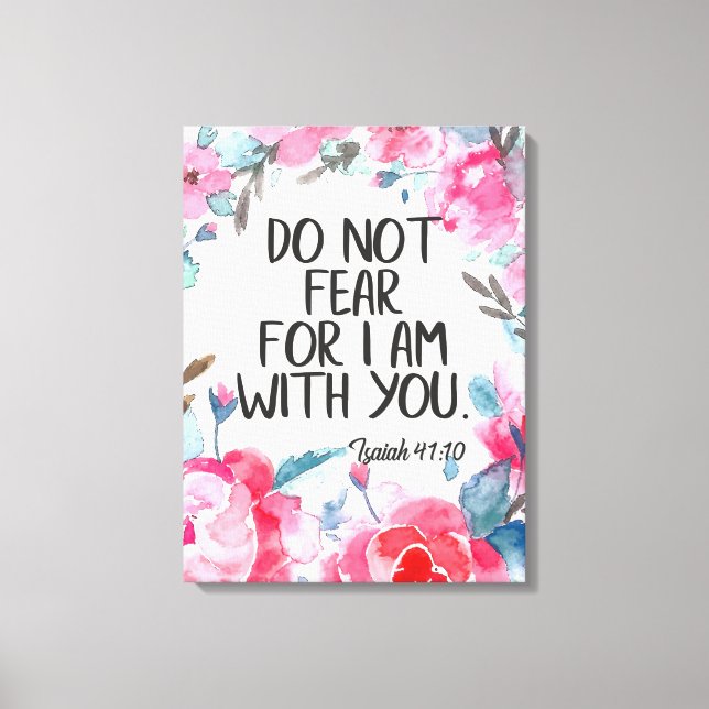 Jag är inte rädd att jag är med dig citera Bible v Canvastryck (Framsida)