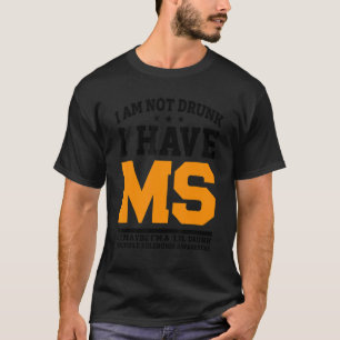 Jag är inte rädd att jag har mrs Ok. T Shirt