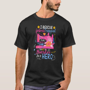 Jag är inte Rädding Fabric i Quilt Shop. T Shirt
