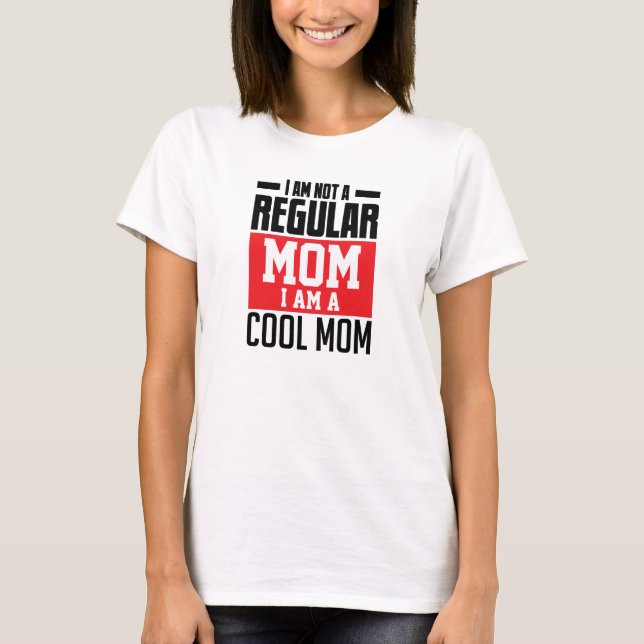 Jag är inte regelrätt mamma jag är coola mamma lus t shirt (Framsida)