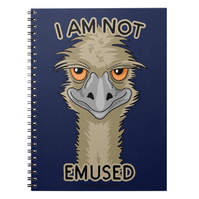 Jag är inte road Rollig Emu-pun Anteckningsbok (Framsidan)