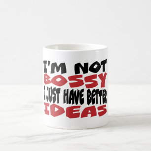 Jag är inte så dum att jag bara har bättre idéer! kaffemugg