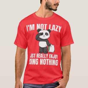 Jag är inte så glad att jag bara Verkligen njuter T Shirt