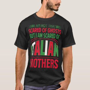Jag är inte så Skrämt på Spöken - den roliga itali T Shirt