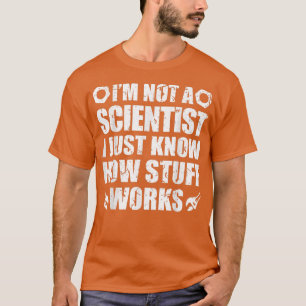 Jag är inte Scientist Coola 7. T Shirt