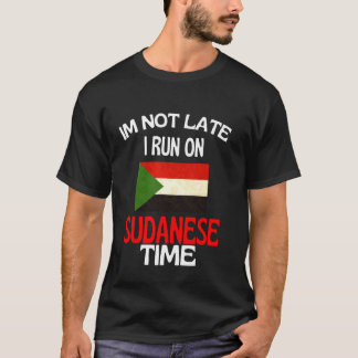 Jag är inte sen i Springa på sudanesisk tid, rolig T Shirt