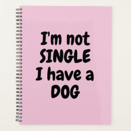 Jag är inte singel jag har en Hund