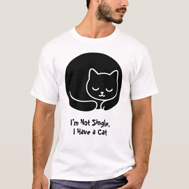 Jag är inte singel, jag har ett katt t shirt (Framsida)