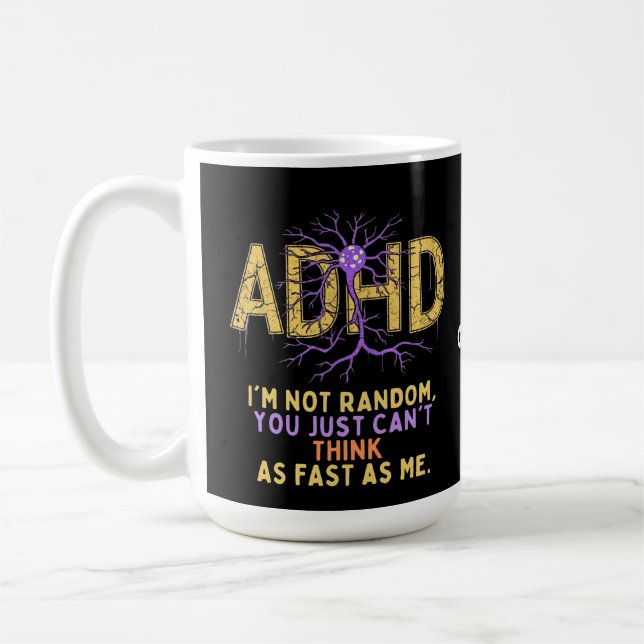 Jag är inte slumpartad och har ADHD-Coola-gåva Kaffemugg (Vänster)