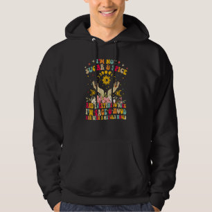 Jag är inte socker och krydda och allt gott jag är hoodie