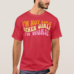 Jag är inte som andra flickor. t shirt