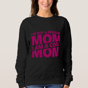 Jag är inte som en vanlig Mamma Im A Coola Mamma T Shirt