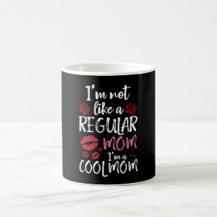 Jag är inte som en vanlig mamma, jag är en cool-ma kaffemugg