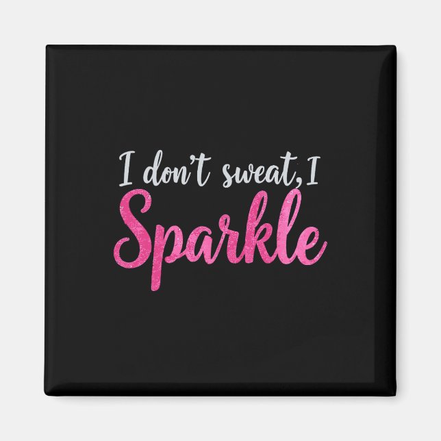 Jag är inte söt mot Humor Funny Gym Tee Workout Jo Magnet (Framsidan)