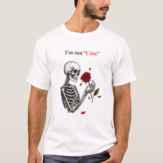 Jag är inte söt T-Shirt