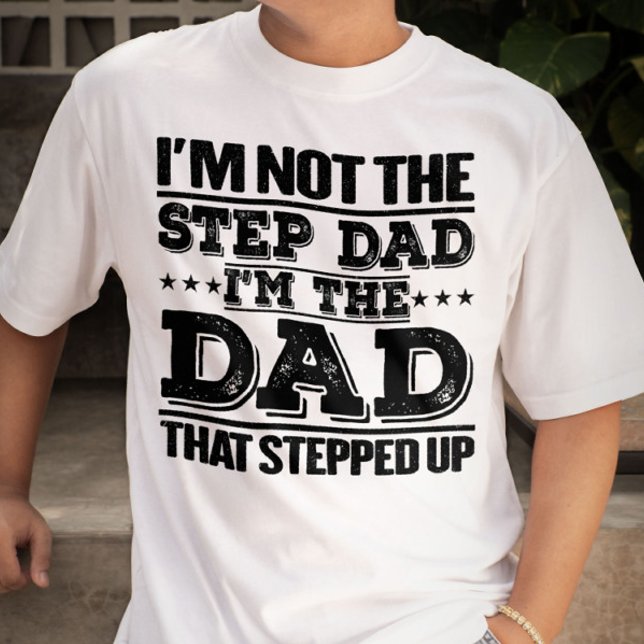 Jag är inte Steg Pappa... Jag är Pappa Roliga meni T Shirt (Skapare uppladdad)