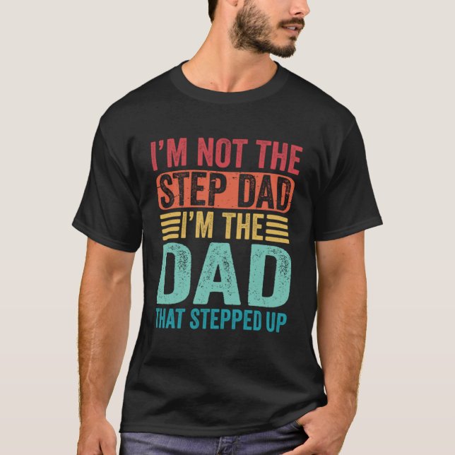 Jag är inte steget Pappa I, Pappa som steg upp F T Shirt (Framsida)