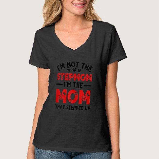 Jag är inte Stepmamma jag är Mamma som Steppe. T Shirt (Framsida)