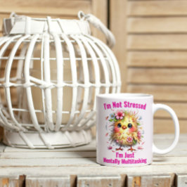 Jag är inte Stressat att jag bara sysslar med mult Kaffemugg